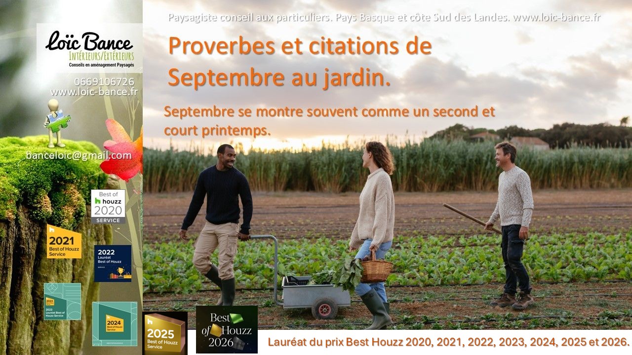 Seignosse paysages Proverbes et citations de Septembre au jardin.